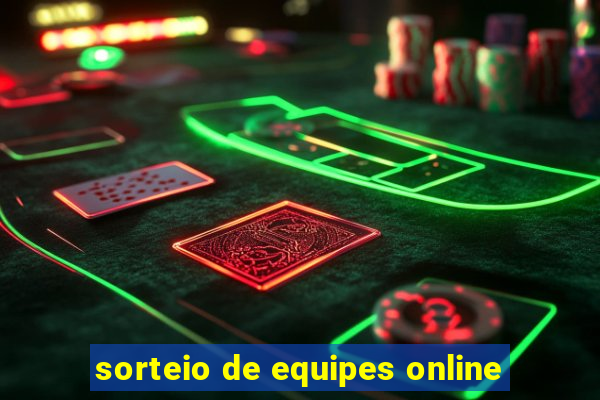 sorteio de equipes online